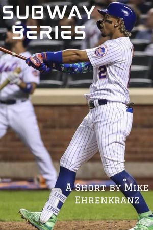 Subway Series's poster