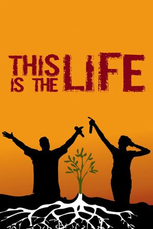 This Is the Life's poster