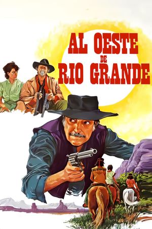 Al oeste de Río Grande's poster