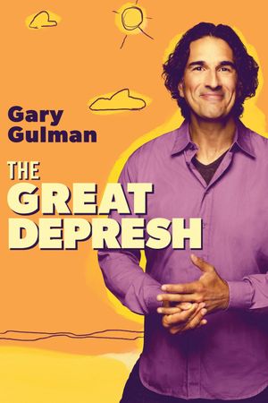 Gary Gulman: The Great Depresh's poster