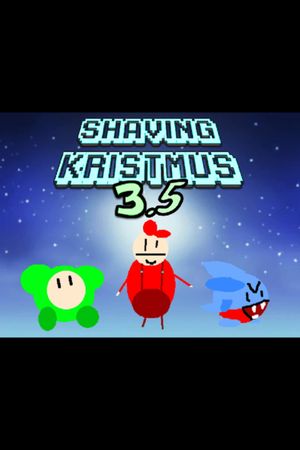 Shaving Kristmus 3.5's poster