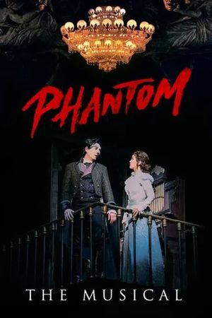 Phantom: The Musical Live's poster