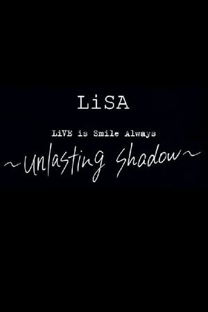 LiVE is Smile Always～unlasting shadow～'s poster