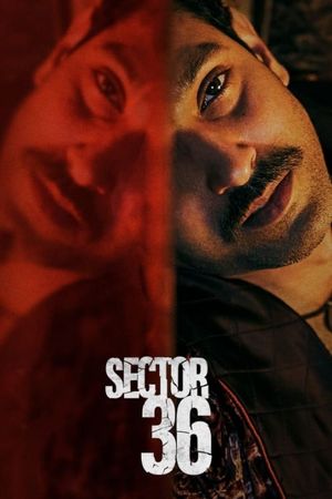 Sector 36's poster