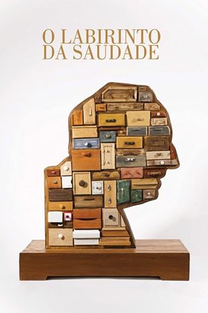 O Labirinto da Saudade's poster