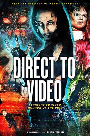 Direct to Video: Straight to Video Horror of the 90s's poster