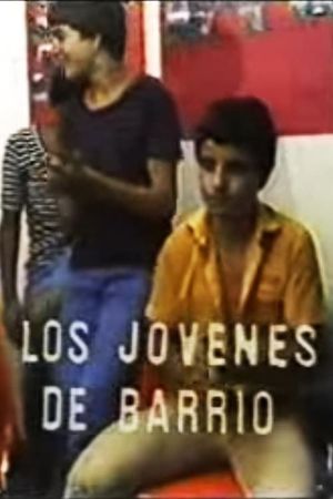 Jóvenes de barrio's poster