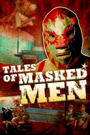 Tales of Masked Men's poster