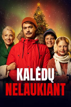 Kaledu nelaukiant's poster image