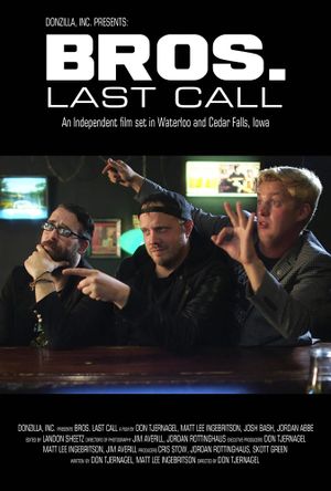 BROS. Last Call's poster