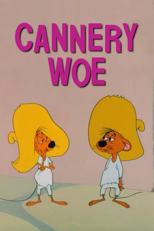Cannery Woe's poster