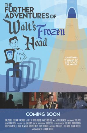 The Further Adventures of Walt's Frozen Head's poster