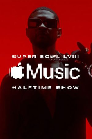 The Apple Music Super Bowl LVIII Halftime Show Starring Usher's poster