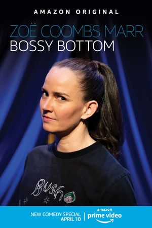 Zoë Coombs Marr: Bossy Bottom's poster