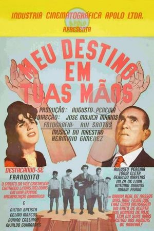 Meu Destino em Tuas Mãos's poster