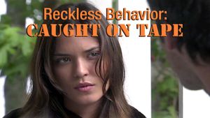 Reckless Behavior: Caught on Tape's poster