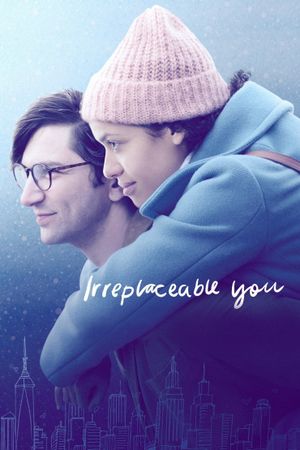 Irreplaceable You's poster