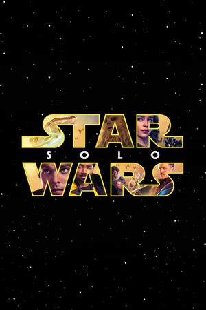 Solo: A Star Wars Story's poster