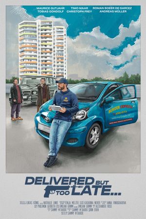 Delivered, but too late...'s poster