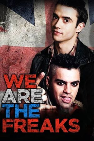 We Are the Freaks's poster