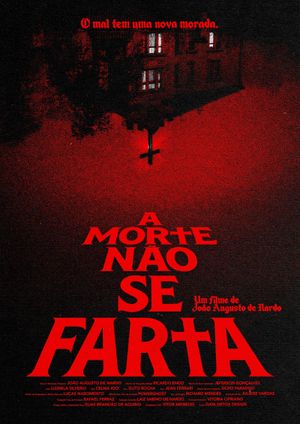 A Morte Não Se Farta's poster