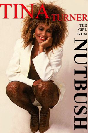 Tina Turner: The Girl from Nutbush's poster