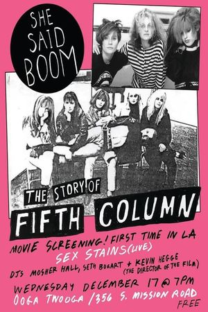 She Said Boom: The Story of Fifth Column's poster