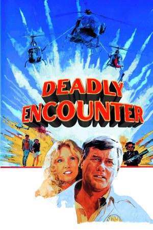 Deadly Encounter's poster