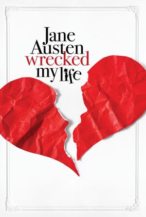 Jane Austen Wrecked My Life's poster
