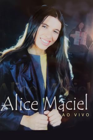 Alice Maciel e Banda Pentecostal - Ao Vivo's poster