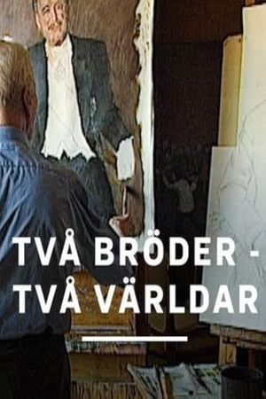 Två bröder - Två världar's poster image