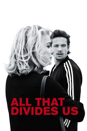 All That Divides Us's poster