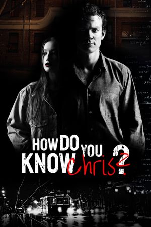 How Do You Know Chris?'s poster