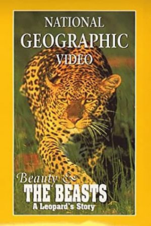 Beauty and the Beasts: A Leopard's Story's poster