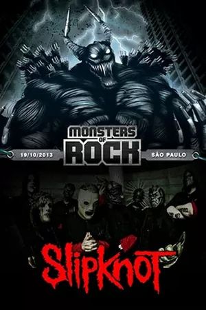 Slipknot: Monsters of Rock 2013's poster