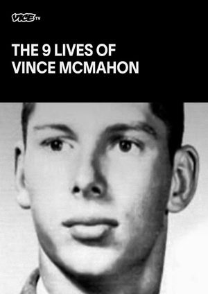 The Nine Lives of Vince McMahon's poster