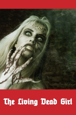 The Living Dead Girl's poster