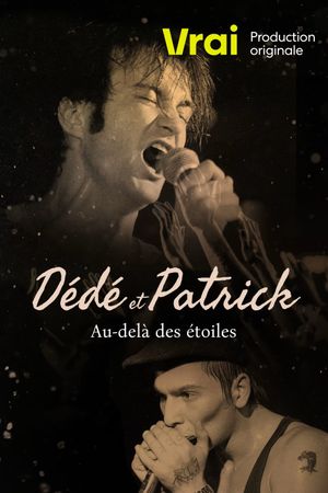 Dédé et Patrick: Au-delà des étoiles's poster