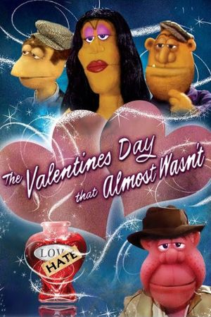 The Valentine's Day That Almost Wasn't's poster
