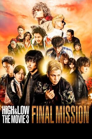 High & Low: The Movie 3 - Final Mission's poster