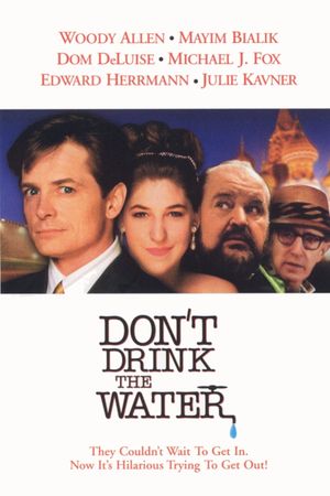 Don't Drink the Water's poster