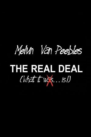 The Real Deal: What It Is's poster