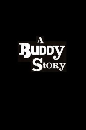 A Buddy Story's poster