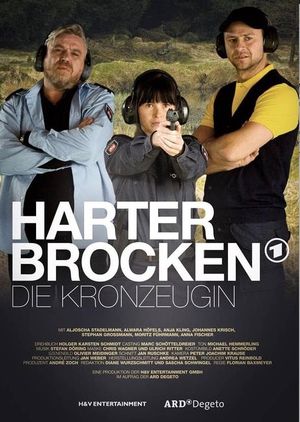 Harter Brocken:  Die Kronzeugin's poster