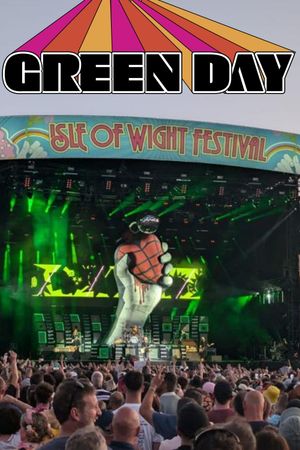 Green Day - Live at the Isle of Wight Festival 2024's poster