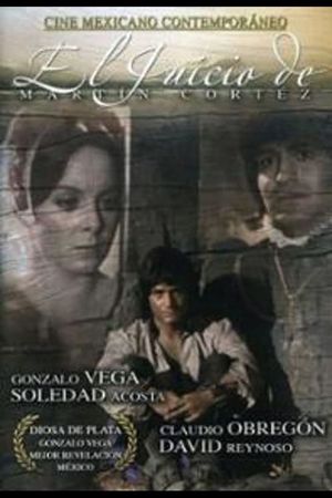 El juicio de Martín Cortés's poster