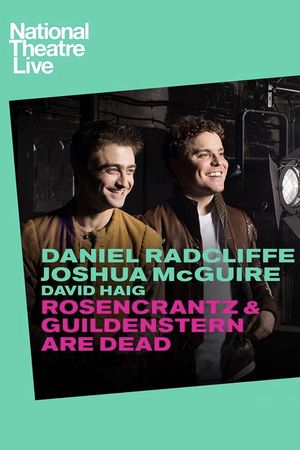 National Theatre Live: Rosencrantz & Guildenstern Are Dead's poster