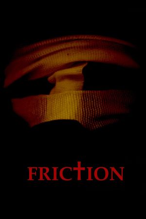 Friction's poster