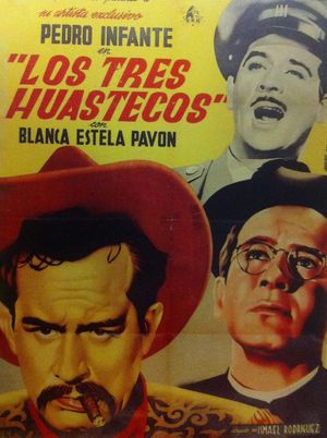Los tres huastecos's poster