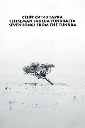 Seven Songs from the Tundra's poster